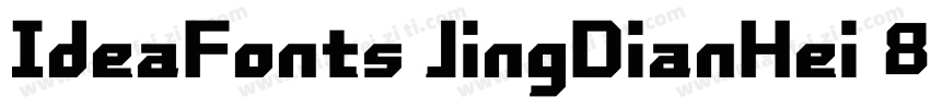 IdeaFonts JingDianHei 85字体转换